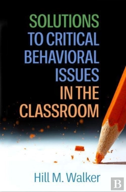 Bertrand.pt - Solutions To Critical Behavioral Issues In The Classroom