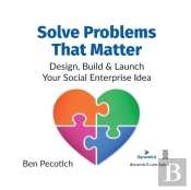 Solve Problems That Matter