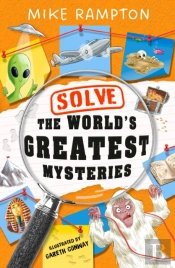 Solve The Worldâ€™S Greatest Mysteries