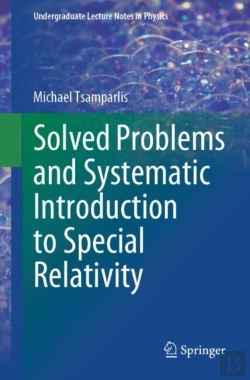 Bertrand.pt - Solved Problems And Systematic Introduction To Special Relativity