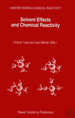 Bertrand.pt - Solvent Effects And Chemical Reactivity