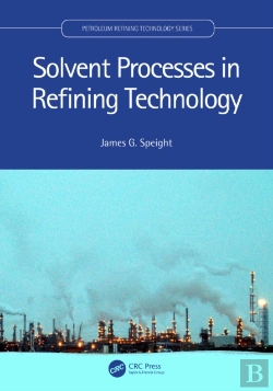 Bertrand.pt - Solvent Processes In Refining Technology