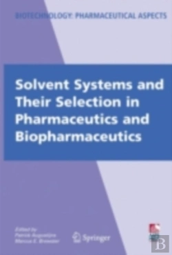 Bertrand.pt - Solvent Systems And Their Selection In Pharmaceutics And Biopharmaceutics