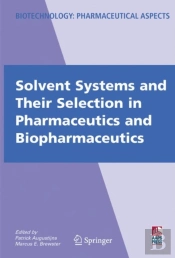 Solvent Systems And Their Selection In Pharmaceutics And Biopharmaceutics