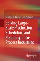 Solving Large-Scale Production Scheduling And Planning In The Process Industries