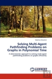 Solving Multi-Agent Pathfinding Problems