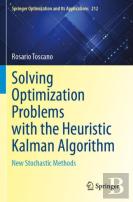 Solving Optimization Problems With The Heuristic Kalman Algorithm