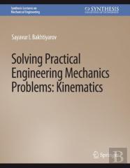 Solving Practical Engineering Mechanics Problems