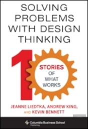 Solving Problems With Design Thinking