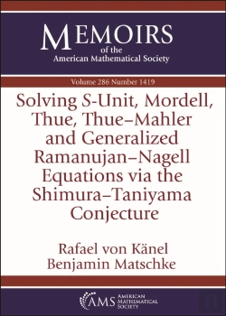 Bertrand.pt - Solving $S$-Unit, Mordell, Thue, Thue-Mahler And Generalized Ramanujan-Nagell Equations Via The Shimura-Taniyama Conjecture