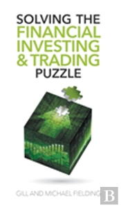 Solving The Financial Investing & Trading Puzzle