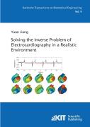 Solving The Inverse Problem Of Electrocardiography In A Realistic Environment