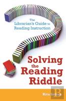 Solving The Reading Riddle