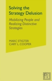 Solving The Strategy Delusion