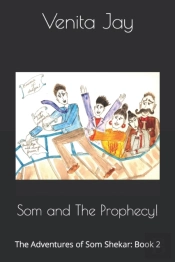 Som And The Prophecy!