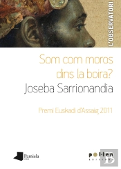 Som Com Moros Dins La Boira?