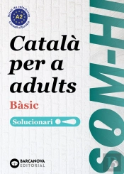 Som Hi Basic 1 2 3 Catala Per A Adults Solucionari A2