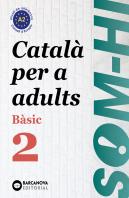 Som-Hi! Bàsic 2. Català Per A Adults A2