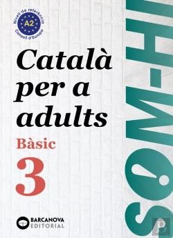 Bertrand.pt - Som-Hi! Bàsic 3. Català Per A Adults A2