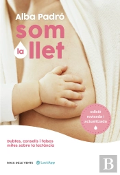 Som La Llet (Edició Revisada I Actualitzada)