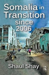 Somalia In Transition Since 2006