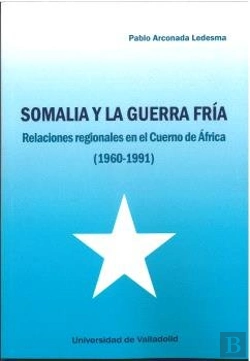Bertrand.pt - Somalia Y La Guerra Fria