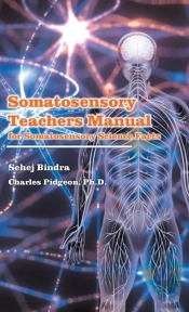 Somatosensory Teachers Manual: For Somat
