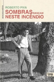 Sombras Dançam Neste Incêndio