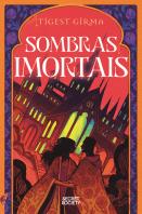 Sombras Imortais (Edição Limitada)