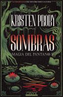 Sombras. Magia Del Pantano 1