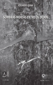 Sombras Mortas Entre os Dedos