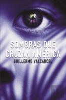 Sombras Que Cruzan AméRica