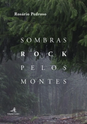 Sombras Rock pelos Montes
