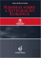 Sombras sobre a Integração Europeia