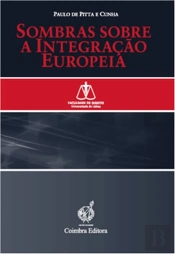 Sombras sobre a Integração Europeia