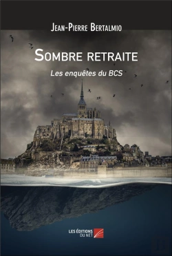 Bertrand.pt - Sombre Retraite : Les Enquêtes Du Bcs