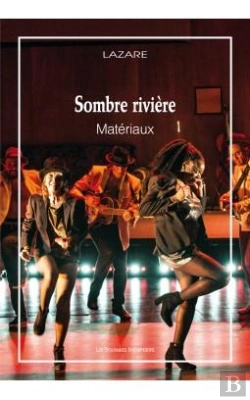Bertrand.pt - Sombre Rivière ; Matériaux