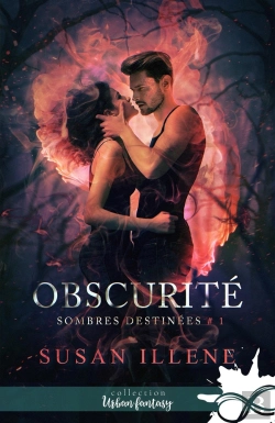 Bertrand.pt - Sombres Destinees Tome 1 ; Obscurité