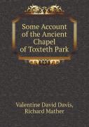 Some Account Of The Ancient Chapel Of Toxteth Park