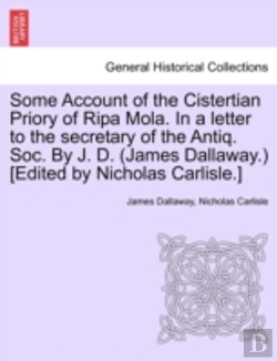 Bertrand.pt - Some Account Of The Cistertian Priory Of