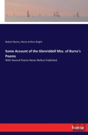 Some Account Of The Glenriddell Mss. Of Burns'S Poems