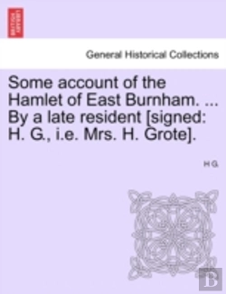 Bertrand.pt - Some Account Of The Hamlet Of East Burnh