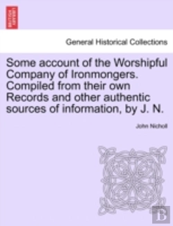 Bertrand.pt - Some Account Of The Worshipful Company O