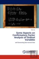 Some Aspects On Confirmatory Factor Analysis Of Ordinal Variables
