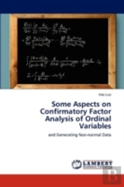 Some Aspects On Confirmatory Factor Analysis Of Ordinal Variables