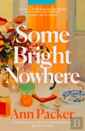 Some Bright Nowhere