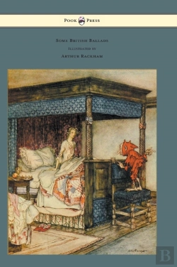 Bertrand.pt - Some British Ballads - Illustrated By Arthur Rackham