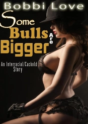Some Bulls Are Bigger