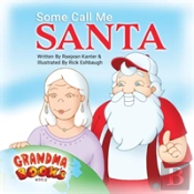 Some Call Me Santa