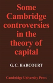 Some Cambridge Controversies In The Theory Of Capital